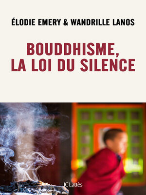 cover image of Bouddhisme, la loi du silence